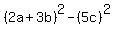 %282a%2B3b%29%5E2+-+%285c%29%5E2