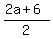 %282a%2B6%29%2F2