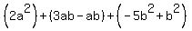%282a%5E2%29%2B%283ab-ab%29%2B%28-5b%5E2%2Bb%5E2%29