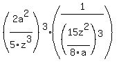 %282a%5E2%2F5z%5E3%29%5E3%28+1%2F%2815z%5E2%2F8a%29%5E3%29