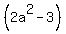 %282a%5E2-3%29