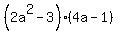 %282a%5E2-3%29%284a-1%29