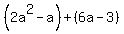 %282a%5E2-a%29%2B%286a-3%29
