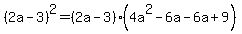 %282a+-+3%29%5E2=%282a-3%29%284a%5E2-6a-6a%2B9%29