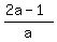 %282a-1%29+%2F+a