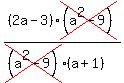 %282a-3%29cross%28%28a%5E2-9%29%29%2F%28cross%28%28a%5E2-9%29%29%28a%2B1%29%29