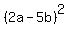 %282a-5b%29%5E2%29