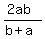 %282ab%29%2F%28b%2Ba%29