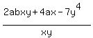 %282abxy%2B4ax-7y%5E4%29%2Fxy