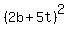 %282b%2B5t%29%5E2