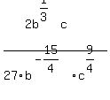 %282b%5E%281%2F3%29c%29+%2F+27b%5E%28-15%2F4%29c%5E%289%2F4%29%29