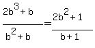\"%282b%5E3%2Bb%29%2F%28b%5E2%2Bb%29=%282b%5E2%2B1%29%2F%28b%2B1%29\"