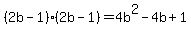 %282b-1%29%282b-1%29=4b%5E2-4b%2B1