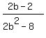 %282b-2%29%2F%282b%5E2-8%29