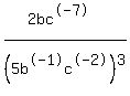 %282bc%5E-7%29%2F%285b%5E-1c%5E-2%29%5E3