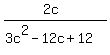 %282c%29%2F%283c%5E2-12c%2B12%29