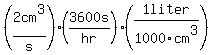 %282cm%5E3%2Fs%29%283600s%2Fhr%29%281liter%2F1000cm%5E3%29