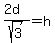 %282d%29%2Fsqrt%283%29=h