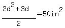 %282d%5E2%2B3d%29%2F2=50in%5E2