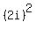 %282i%29%5E2