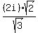%282i%29sqrt%282%29%2Fsqrt%283%29