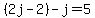 %282j-2%29-j=5