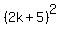 %282k%2B5%29%5E2