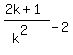 %282k+%2B+1%29%2F%28k%5E2%29+-+2