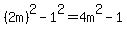 %282m%29%5E2+-+1%5E2+=+4m%5E2+-+1