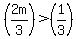%282m%2F3%29%3E%281%2F3%29