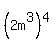 %282m%5E3%29%5E4