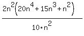 %282n%5E2%2820n%5E4+%2B+15n%5E3+%2B+n%5E2%29%29%2F10n%5E2