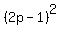%282p-1%29%5E2