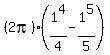 %282pi%29%281%5E4%2F4-1%5E5%2F5%29