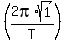 %282pi%2Asqrt%281%29%2FT%29