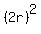 %282r%29%5E2