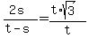 %282s%29%2F%28t-s%29=%28t%2Asqrt%283%29%29%2Ft