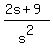 %282s+%2B+9%29%2Fs%5E2
