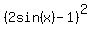 %282sin%28x%29-1%29%5E2