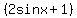 %282sinx%2B1%29