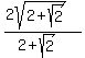 %282sqrt%282%2Bsqrt%282%29%29%29%2F%282%2Bsqrt%282%29%29