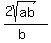 %282sqrt%28ab%29%29%2F%28b%29