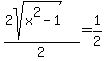 %282sqrt%28x%5E2-1%29%29%2F2=1%2F2