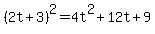 %282t%2B3%29%5E2=4t%5E2%2B12t%2B9