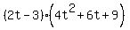 %282t-3%29%284t%5E2%2B6t%2B9%29