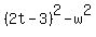 %282t-3%29%5E2-w%5E2