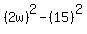 %282w%29%5E2-%2815%29%5E2