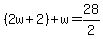 %282w%2B2%29%2Bw=28%2F2