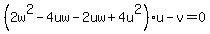 %282w%5E2-4uw-2uw%2B4u%5E2%29u-v=0
