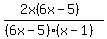 %282x%286x-5%29%29%2F%28%286x-5%29%28x-1%29%29